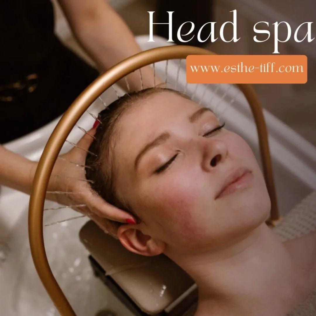Découvrez le Head Spa chez Esthé-Tiff à Sambreville
